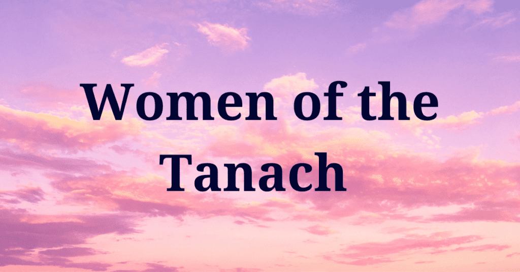 Women of the Tanach